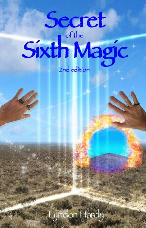 [Magic by the Numbers 02] • Secret of the Sixth Magic, 2nd Edition